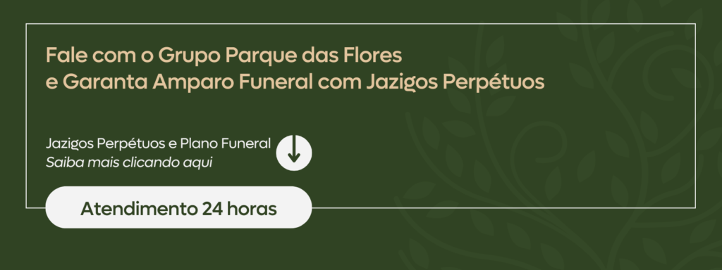 Banner com botão direcionando ao atendimento 24 horas para compra de jazigos perpétuos no Parque das Flores