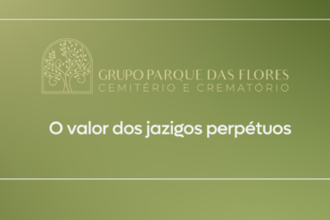 o valor dos jazigos perpétuos banner