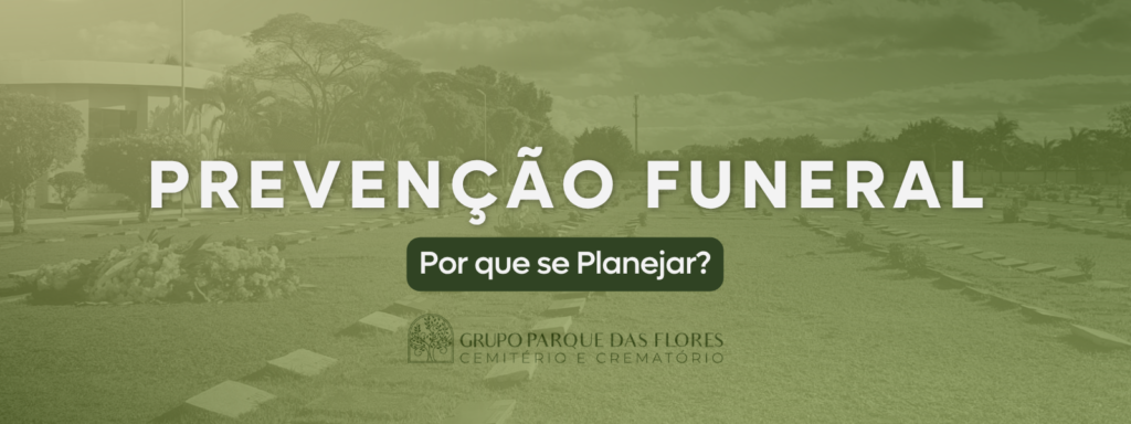 Imagem ilustrativa sobre prevenção funeral e a importância do planejamento antecipado para garantir tranquilidade e segurança à família