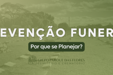 Imagem ilustrativa sobre prevenção funeral e a importância do planejamento antecipado para garantir tranquilidade e segurança à família